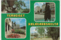 Vaakatasoinen postikortti, jossa neljä kuvaa Valkeakosken kaupungin maisemista ja vihreällä pohjalla keskellä teksti keltaisella Terveiset Valkeakoskelta.